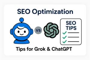 Why I pick Grok Ai Elon Musk’s AI Chatbot vs ChatGPT + SEO Impact (2025)
